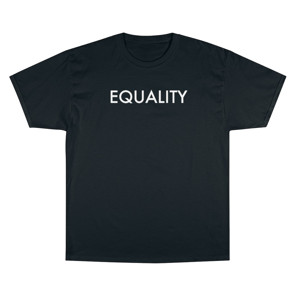 Equality Champion T-Shirt