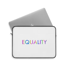 Load image into Gallery viewer, Equality Laptop Sleeve
