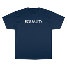 Load image into Gallery viewer, Equality Champion T-Shirt
