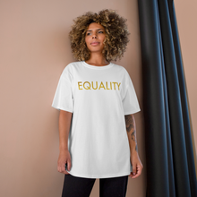 Load image into Gallery viewer, Gold Equality T-Shirt
