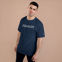 Load image into Gallery viewer, Equality Champion T-Shirt
